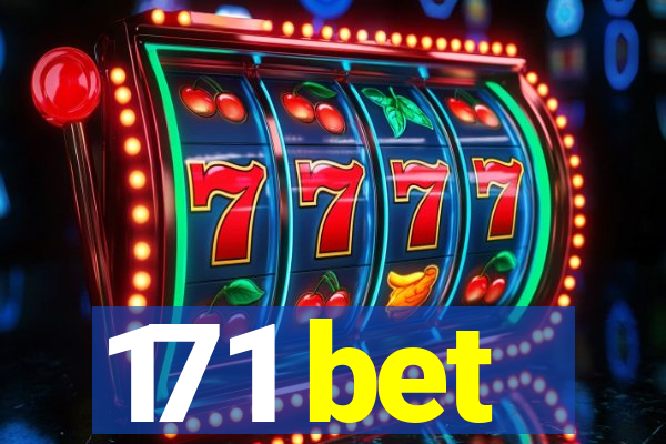 171 bet